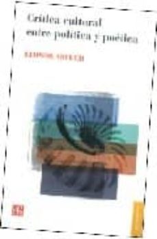 critica cultural entre politica y poetica-leonor arfuch-9789505577385
