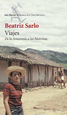 viajes (ebook)-beatriz sarlo-9789507318085