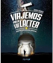 viajemos por la via lactea-sergio vazquez-9789561237285
