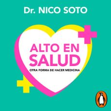 alto en salud (audiolibro)-dr. nico soto-9789562586085