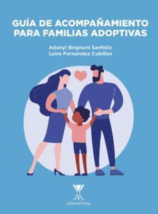 guia de acompañamiento para familias adoptivas (ebook)-adanyl brignoni sanfeliz-leire fernandez cubillas-9789563385885