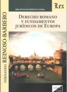 derecho romano y fundamentos juridicos de europa-9789563920185