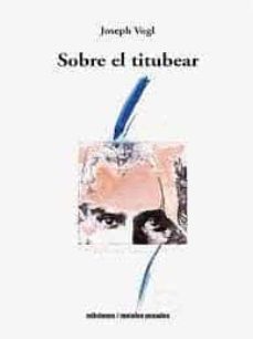 sobre el titubear-joseph vogl-9789566048985