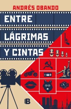 entre lagrimas y cintas (ebook)-andres obando-9789585121485