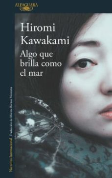 algo que brilla como el mar-hiromi kawakami-9789585496385