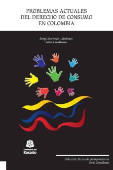 problemas actuales del derecho de consumo en colombia (ebook)-betty martinez cardenas-9789587387285