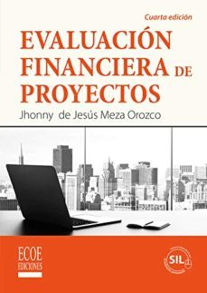 evaluacion financiera de proyectos-jhonny de jesus meza orozco-9789587714685
