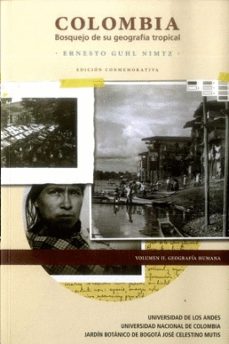 colombia. bosquejo de su geografía tropical volumen ii (ebook)-ernesto guhl nimtz-9789587742985