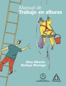 manual de trabajo en alturas (ebook)-elias alberto bedoya-9789587780185