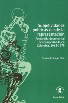 subjetividades politicas desde la representacion-susana restrepo diaz-9789587843385