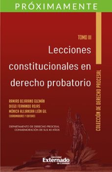 lecciones constitucionales de derecho probatorio. tomo iii. (ebook)-9789587909685