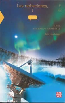 las radiaciones, i: reto y realidades (4ª ed.)-jorge rickards campbell-9789681652685