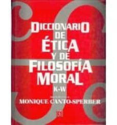 diccionario de etica y de filosofia moral (t.ii)-9789681661885