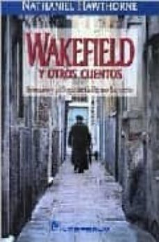 wakefield y otros cuentos-9789707320185