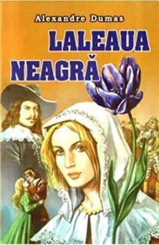 laleaua neagra-alexandre dumas-9789735686185
