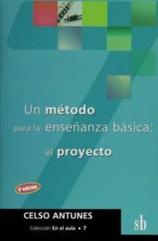 un metodo para la enseñanza basica: el proyecto-9789871007585