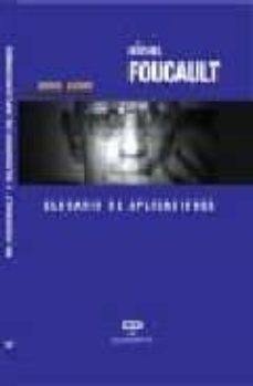 michel foucault: glosario de aplicaciones-9789871139385