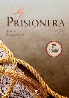 la prisionera (ebook)-mills bellenden-9789871568185
