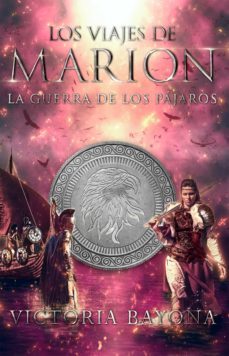 los viajes de marion 3: la guerra de los pajaros (ebook)-victoria bayona-9789876097185
