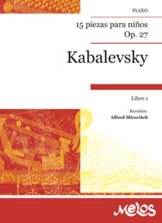 15 piezas para niños, op. 27 (ebook)-dimitri kabalevsky-9789876117685