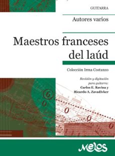 maestros franceses del laud (ebook)-carlos e. ravina-ricardo a. zavadivker-9789876118385