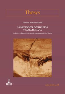 la mediacion: don de dios y tarea humana (ebook)-federico ridissi farrando-9789876264785