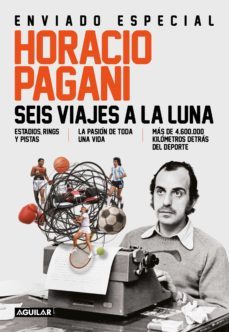 seis viajes a la luna (ebook)-horacio pagani-9789877351385