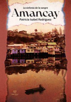amancay (ebook)-patricia rodriguez-9789878247885