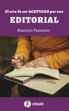 el arte de ser aceptado por una editorial (ebook)-9789878603285