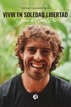 vivir en soledad libertad (ebook)-damian leonardo arce-9789878732985