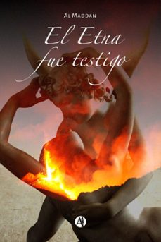 el etna fue testigo (ebook)- al maddan-9789878737485