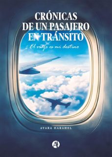 cronicas de un pasajero en transito (ebook)-ayara harahel-9789878773285