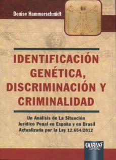 identificación genética, discriminación y criminalidad-9789897121685