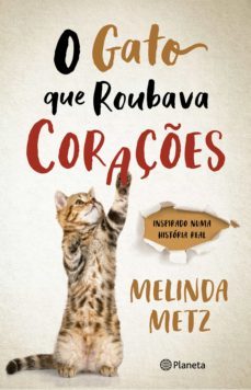 o gato que roubava coraçes (ebook)-melinda metz-9789897773785