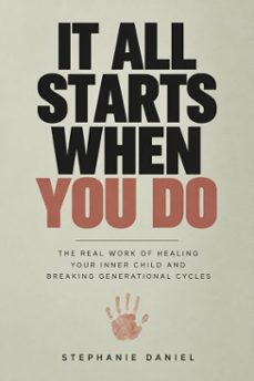 it all starts when you do-stephanie daniel-9789991072685
