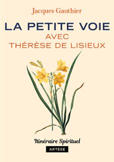 la petite voie avec therèse de lisieux (ebook)-jacques gauthier-9791033607885