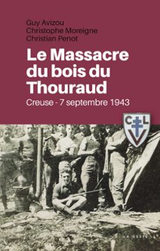 le massacre du bois du thouraud (ebook)-christian penot-guy avizou-christophe moreigne-9791035328085