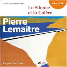 le silence et la colère (audiolibro)-pierre lemaitre-9791035412685