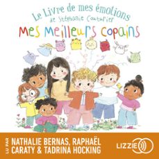 le livre de mes emotions - mes meilleurs copains (audiolibro)-stephanie couturier-9791036641985