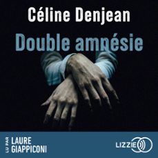 double amnesie (audiolibro)-celine denjean-9791036647185
