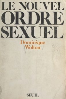 le nouvel ordre sexuel (ebook)-dominique wolton-9791036913785