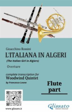 flute part of "l'italiana in algeri" for woodwind quintet (ebook)-9791220858885