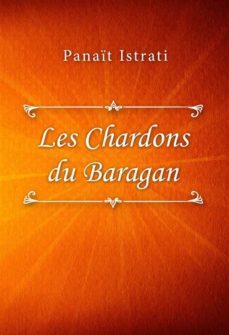 les chardons du baragan (ebook)-panait istrati-9791222005485