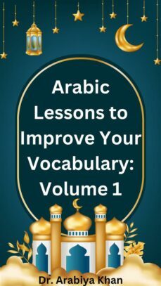 arabic lessons to improve your vocabulary: volume 1 (ebook)-9791222403885
