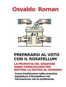 prepararsi al voto con il rosatellum (ebook)-9791222798585