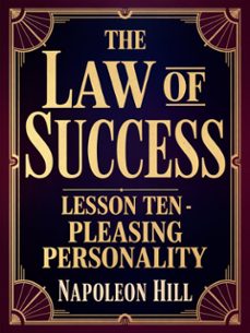 the law of success lesson ten - pleasing personality (ebook)-napoleon hill-9791224403685