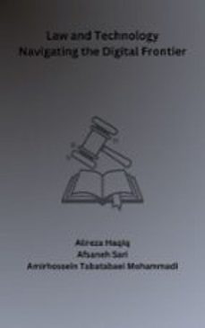 law and technology navigating the digital frontier (ebook)-9791224429685