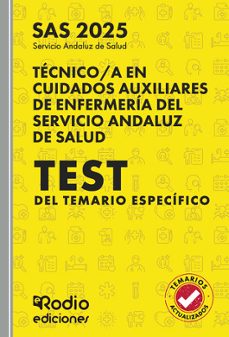 tecnico a en cuidados auxiliares de enfermeria del servicio andal uz de salud.  sas 2025. test del temario especifico-ediciones rodio-9791387537685