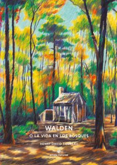 walden o la vida en los bosques-henry david thoreau-9791387597085