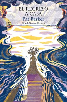 el regreso a casa (ebook)-pat barker-9791387688585